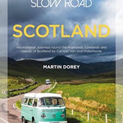 Take the Slow Road: Scotland